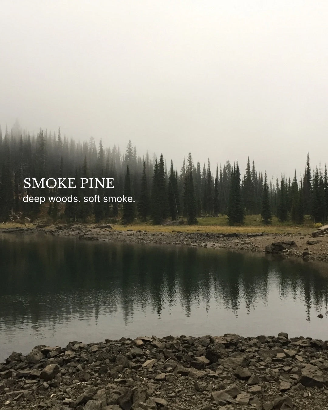 Smoke Pine 01 by HOT WAX, smoky forest lake scene with text overlay